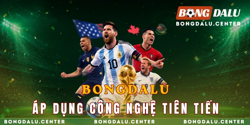 bongdalu-ap-dung-cac-cong-nghe-tien-tien-trong-trang-web