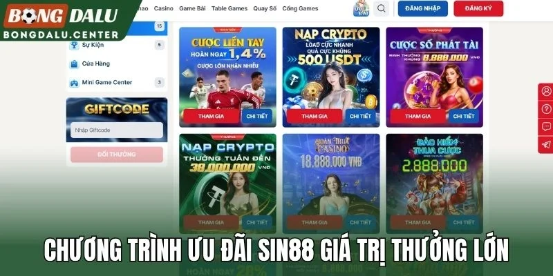 Chương trình ưu đãi Sin88 giá trị thưởng lớn