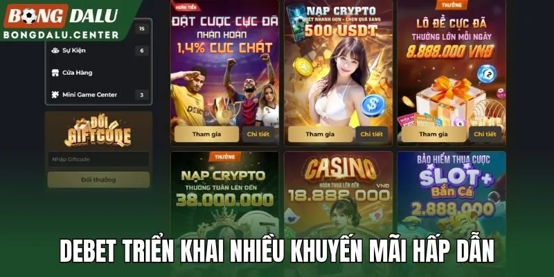 Debet triển khai nhiều khuyến mãi hấp dẫn