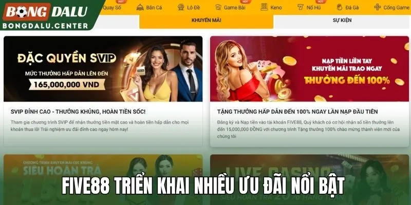 Five88 triển khai nhiều ưu đãi nổi bật