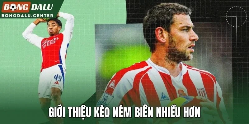 Giới thiệu kèo ném biên nhiều hơn
