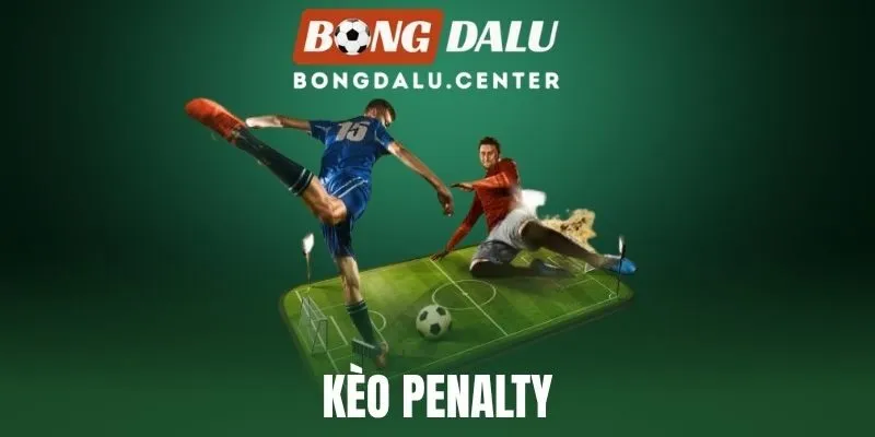 Kèo Penalty - Cách Thắng Cược Ở Loạt Sút Luân Lưu Kịch Tính