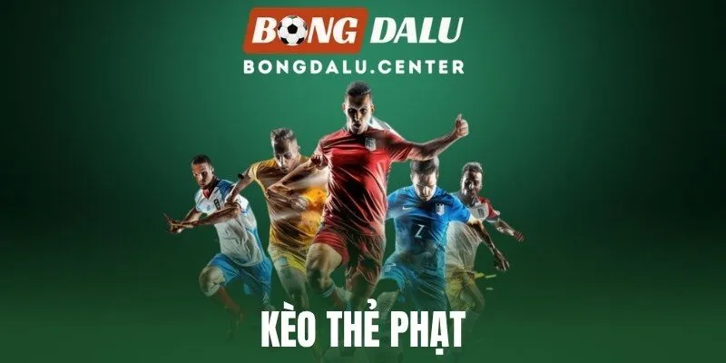 Kèo Thẻ Phạt - Cược Thơm Hôm Nay Với Mức Thưởng Khủng