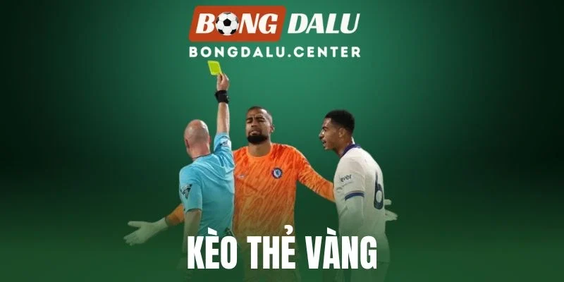 Kèo Thẻ Vàng - Bí Quyết Tham Gia Đặt Cược Thắng Lớn Hôm Nay