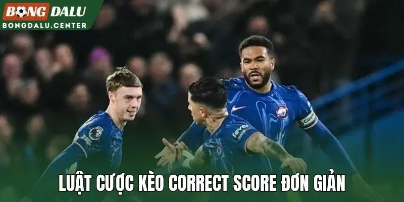 Luật cược kèo correct score đơn giản
