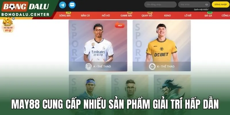 May88 cung cấp nhiều sản phẩm giải trí hấp dẫn