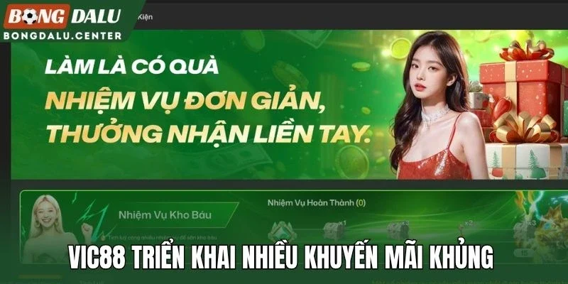 Vic88 triển khai nhiều khuyến mãi khủng