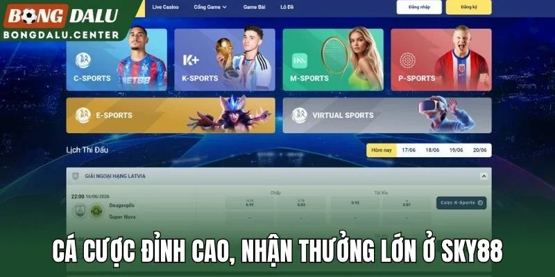 Cá cược đỉnh cao, nhận thưởng lớn ở Sky88