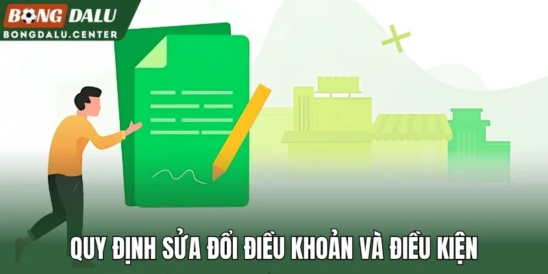 Quy định sửa đổi điều khoản và điều kiện