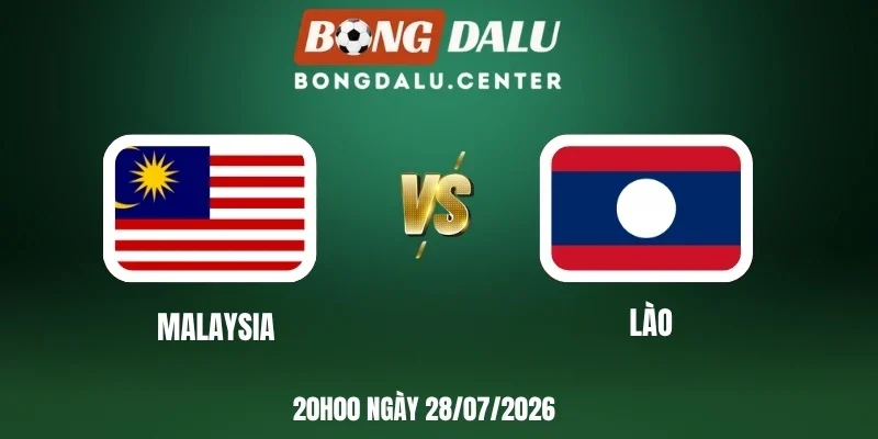 Soi kèo nhà cái Malaysia vs Lào - Vòng bảng AFF Cup 20h00 28/07/2026