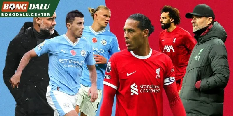 Liverpool và Man City bùng nổ phút cuối