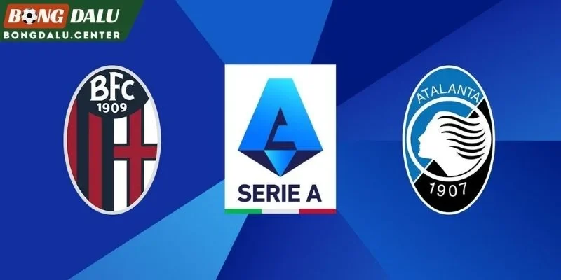 Nhận định phong độ Atalanta và Bologna