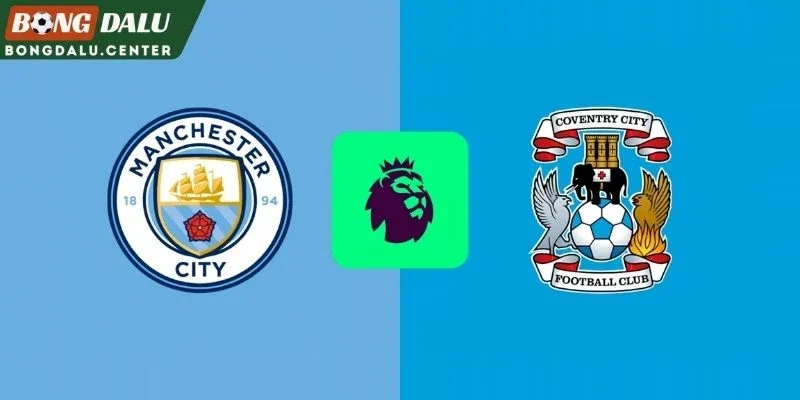 Phong độ Manchester City, Coventry City trước trận