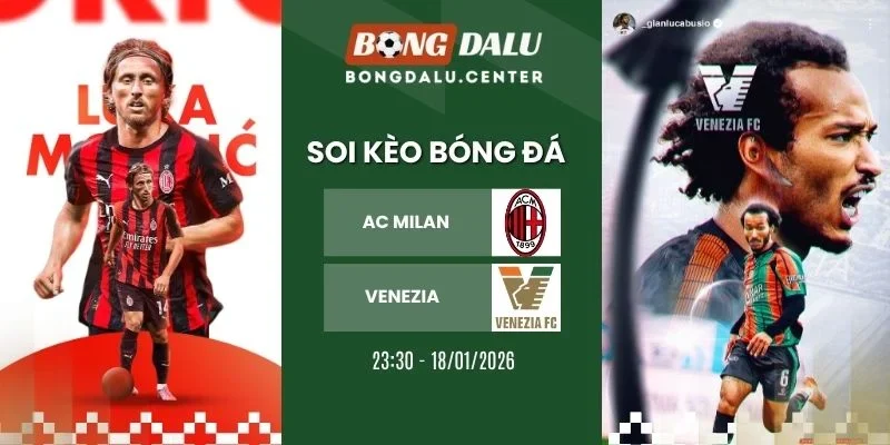 Soi kèo AC Milan vs Venezia - Serie A, 29/08/2026