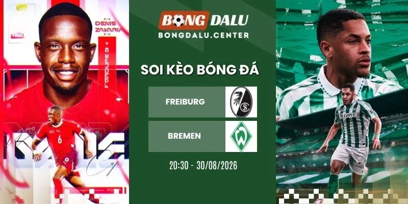 Tỷ lệ kèo Freiburg vs Bremen - Bundesliga, 30/08/2026