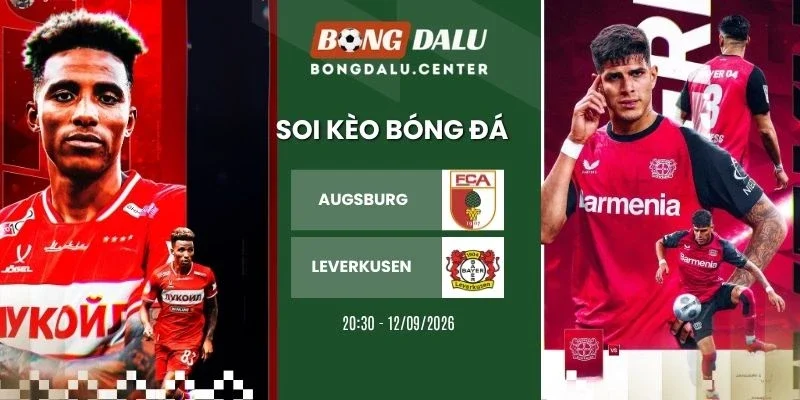 Soi kèo Augsburg vs Leverkusen - Bundesliga, 12/09/2026