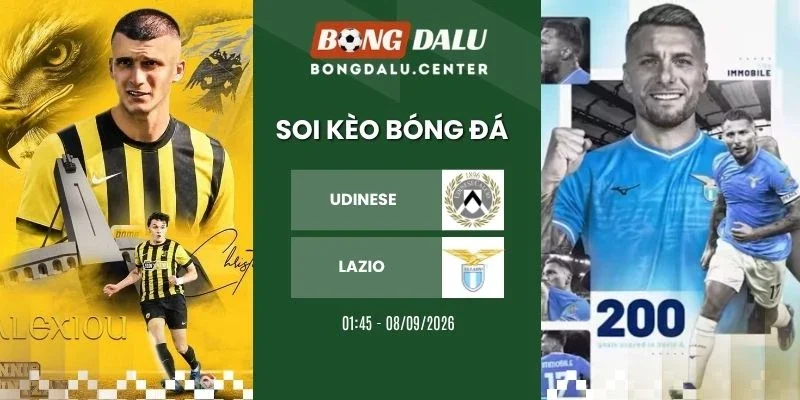 Soi kèo nhà cái Udinese vs Lazio - Serie A, 08/09/2026